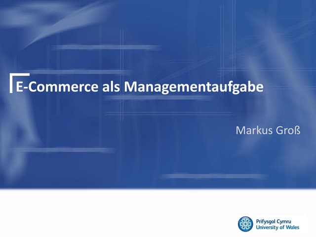 Erste Folie · E-Commerce als Managementaufgabe